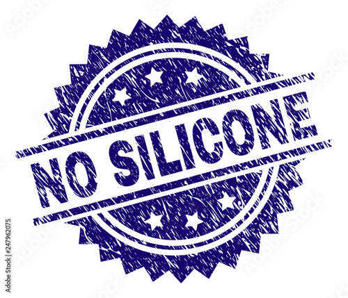 NO SILICONE stamp seal watermark with distress style. Blue vector rubber print of NO SILICONE label with dust texture.