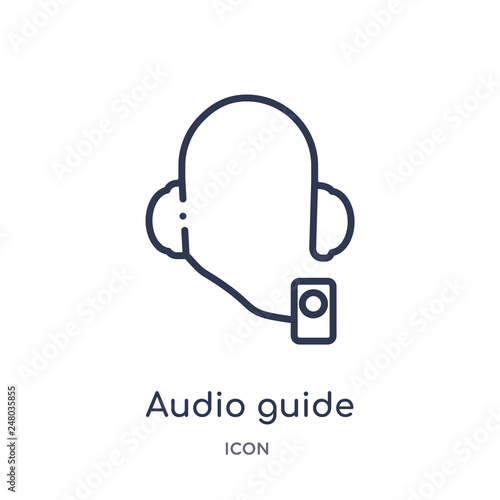 audio guide icon from museum outline collection. Thin line audio guide icon isolated on white background.
