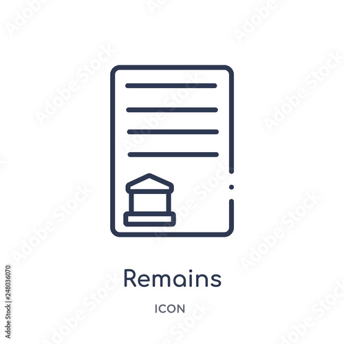 remains icon from museum outline collection. Thin line remains icon isolated on white background.