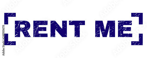 RENT ME caption seal watermark with corroded texture. Text caption is placed inside corners. Blue vector rubber print of RENT ME with dust texture.