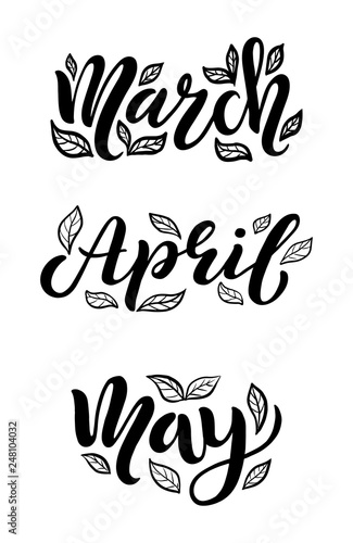 Hand sketched march  april  may text with leaves as logotype  badge and icon. Postcard  card  invitation  flyer  banner template. Lettering typography isolated on white background. Vector illustration