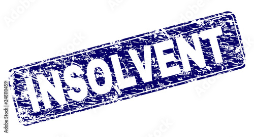 INSOLVENT stamp seal print with grunge texture. Seal shape is a rounded rectangle with frame. Blue vector rubber print of INSOLVENT label with grunge texture.