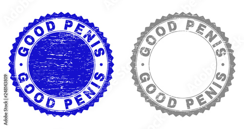 Grunge GOOD PENIS stamp seals isolated on a white background. Rosette seals with grunge texture in blue and gray colors. Vector rubber stamp imitation of GOOD PENIS caption inside round rosette.