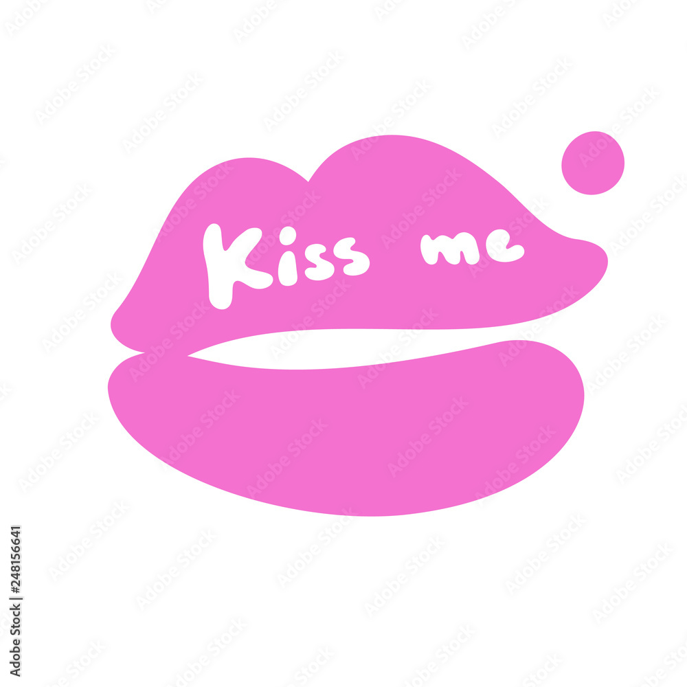 Kiss me. Vector illustration. Doodle drawn lettering of Happy Valentines Day. Pink open lips with text on it. Kiss me. Vector illustration. Doodle drawn lettering of Happy Valentines Day. Pink open lips with text on it.