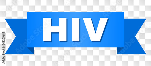 HIV text on a ribbon. Designed with white title and blue stripe. Vector banner with HIV tag on a transparent background.