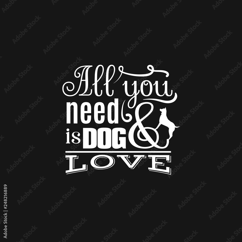 Trendy quote typographical background about dog. Template  for business card poster label and banner. Illustration of silhouette of dog's profile.