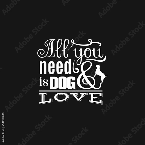 Trendy quote typographical background about dog. Template for business card poster label and banner. Illustration of silhouette of dog's profile.