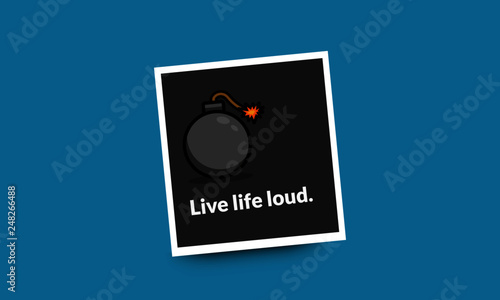 Live Life Loud Motivational Quote Poster Design