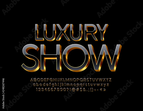 Vector banner Luxury Show with elegant 3D Font. Black and Golden chic Alphabet Letters, Numbers and Symbols. 