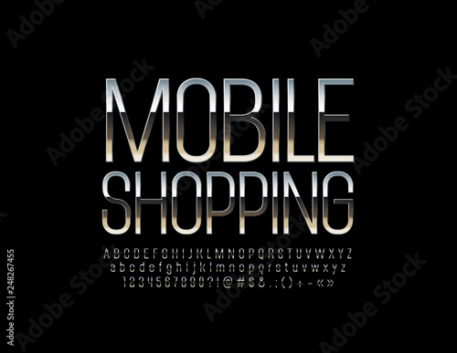 Vector sign Mobile Shopping with Silver Font. Metallic glossy Alphabet Letters, Numbers and Symbols.