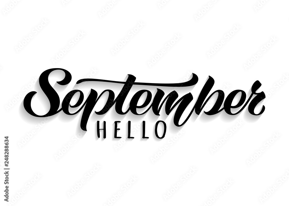 Hello September hand drawn lettering with shadow. Inspirational autumn quote. Motivational print for invitation or greeting cards, brochures, poster, calender, t-shirts, mugs. Hello September hand drawn lettering with shadow. Inspirational autumn quote. Motivational print for invitation or greeting cards, brochures, poster, calender, t-shirts, mugs.