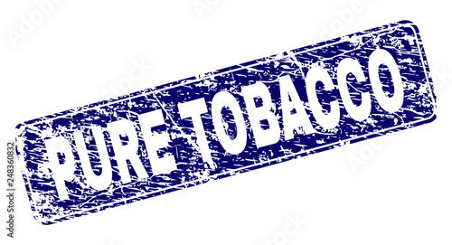 PURE TOBACCO stamp seal print with grunge texture. Seal shape is a rounded rectangle with frame. Blue vector rubber print of PURE TOBACCO caption with scratched texture.