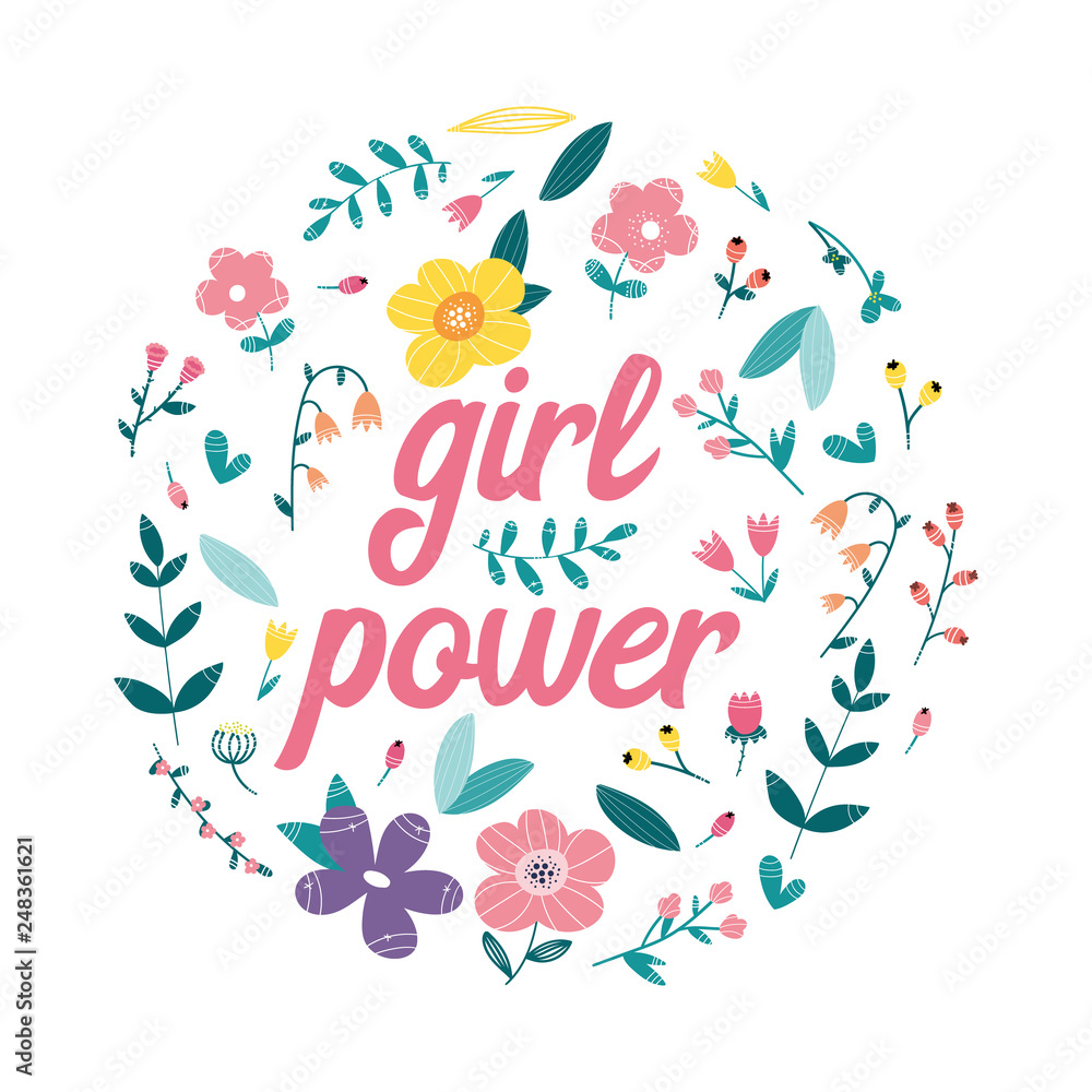 Girl power, flowers arranged in circle. Floral design.  Vector illustration.