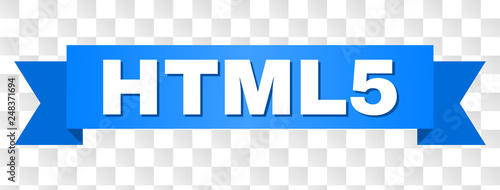 HTML5 text on a ribbon. Designed with white caption and blue stripe. Vector banner with HTML5 tag on a transparent background.