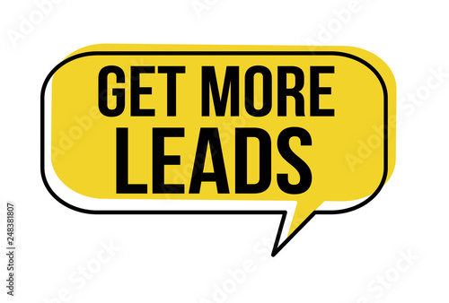Get more leads speech bubble