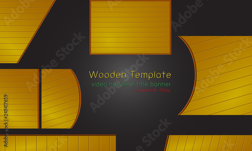 woodden lower third template headline title banner design for video footage support 4k.vector illustration eps10
