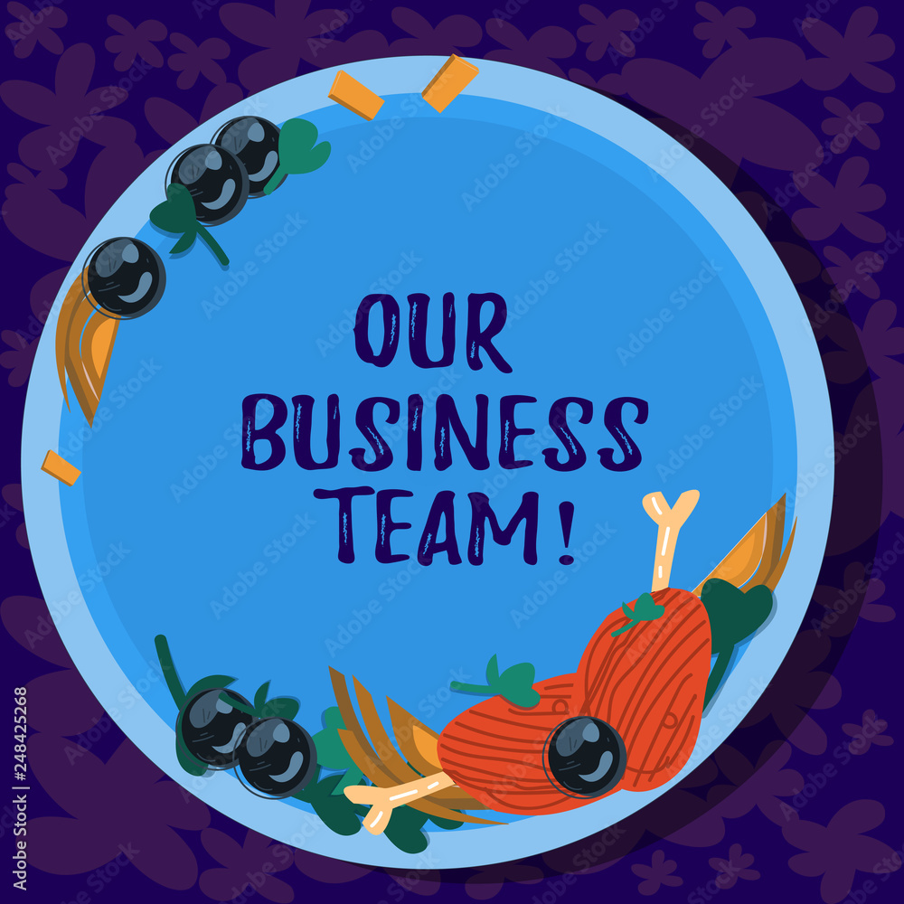 Text sign showing Our Business Team. Conceptual photo group of showing working towards common goal or plan Hand Drawn Lamb Chops Herb Spice Cherry Tomatoes on Blank Color Plate