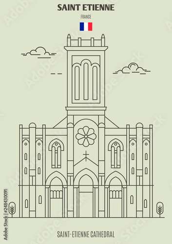 Bild auf Leinwand Saint-Etienne Cathedral in Saint Etienne, France. Landmark icon