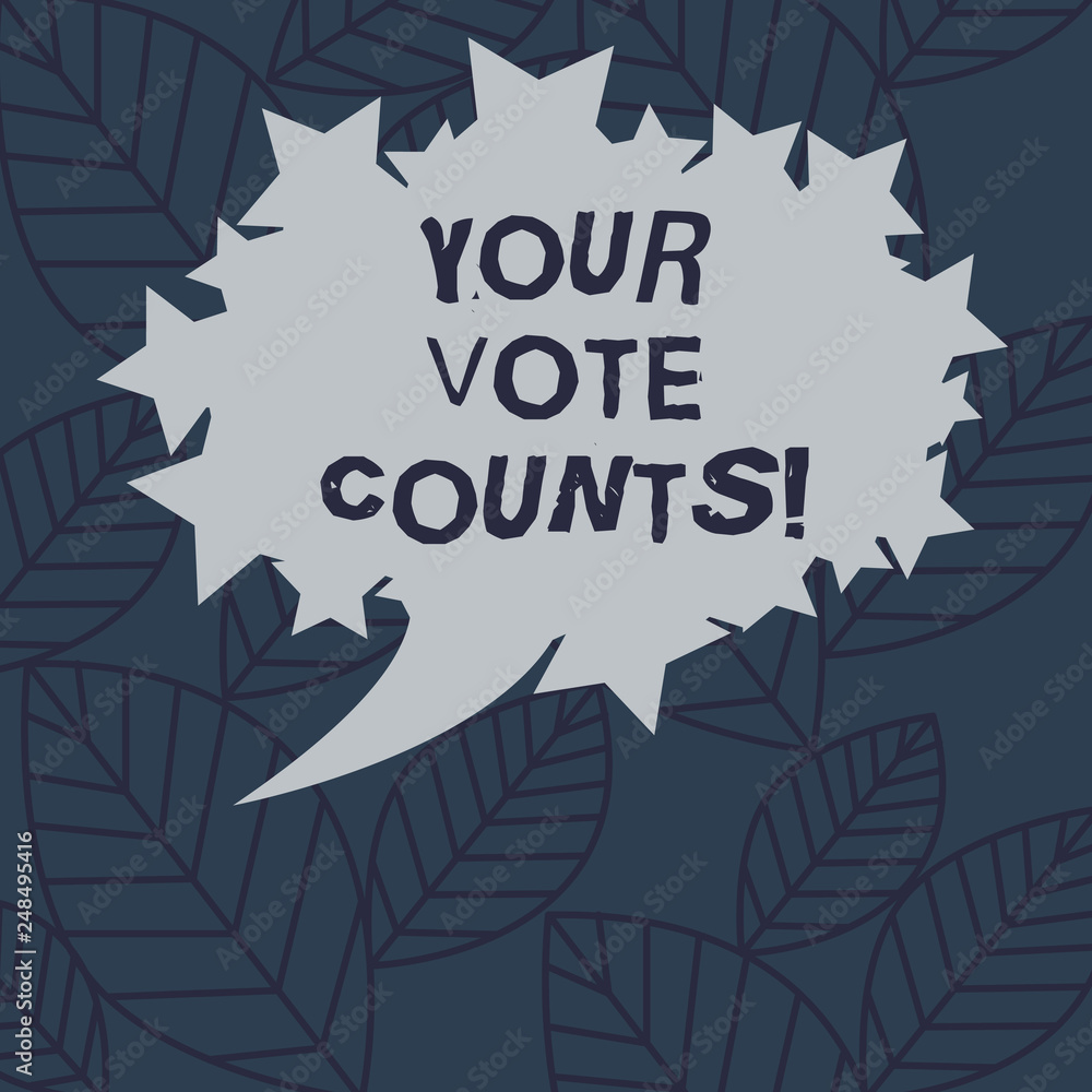 Text sign showing Your Vote Counts. Conceptual photo Make an election choose whoever you think is better Blank Oval Color Speech Bubble with Stars as Outline photo Text Space