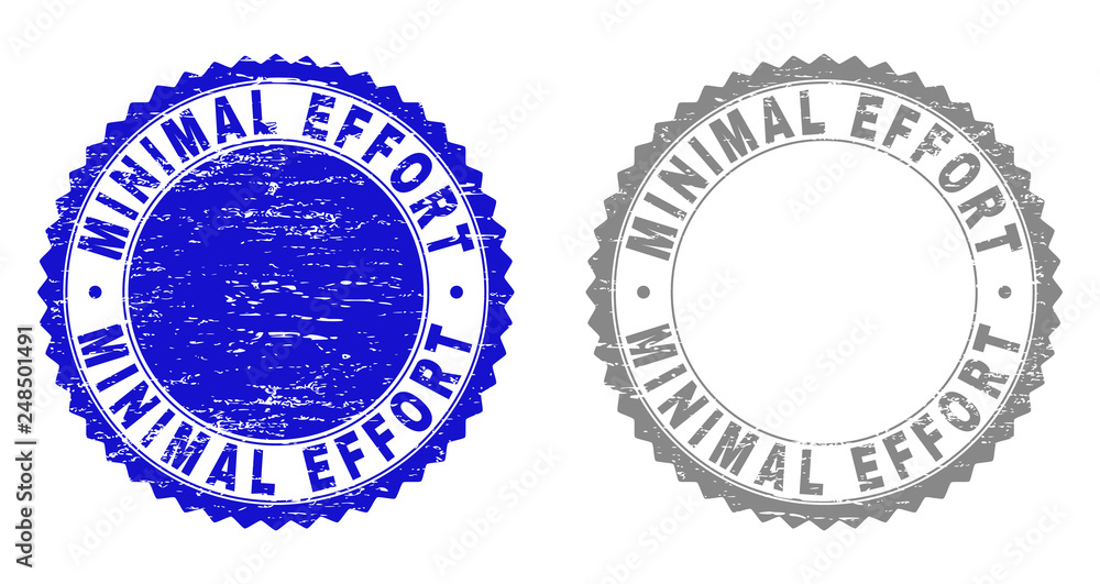 Grunge MINIMAL EFFORT stamp seals isolated on a white background. Rosette seals with grunge texture in blue and gray colors. Vector rubber stamp imprint of MINIMAL EFFORT text inside round rosette. Grunge MINIMAL EFFORT stamp seals isolated on a white background. Rosette seals with grunge texture in blue and gray colors. Vector rubber stamp imprint of MINIMAL EFFORT text inside round rosette.