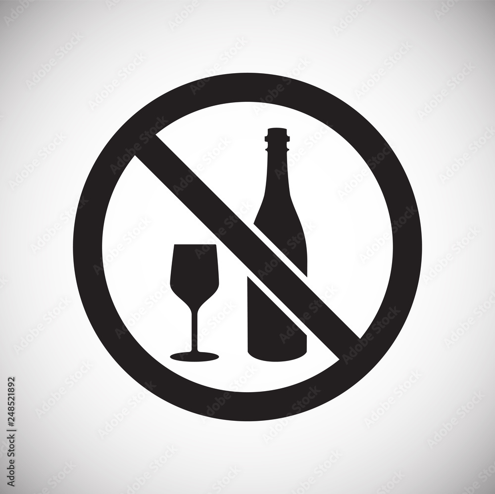 No alcohol allowed sign on white background for graphic and web design, Modern simple vector sign. Internet concept. Trendy symbol for website design web button or mobile app No alcohol allowed sign on white background for graphic and web design, Modern simple vector sign. Internet concept. Trendy symbol for website design web button or mobile app