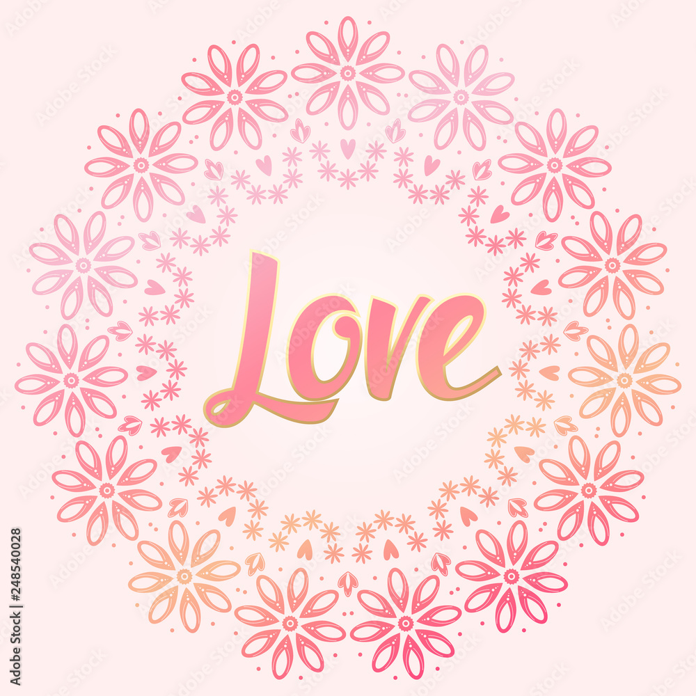 Round cute wreath made of flowers with love word in center. Card Valentine's Day