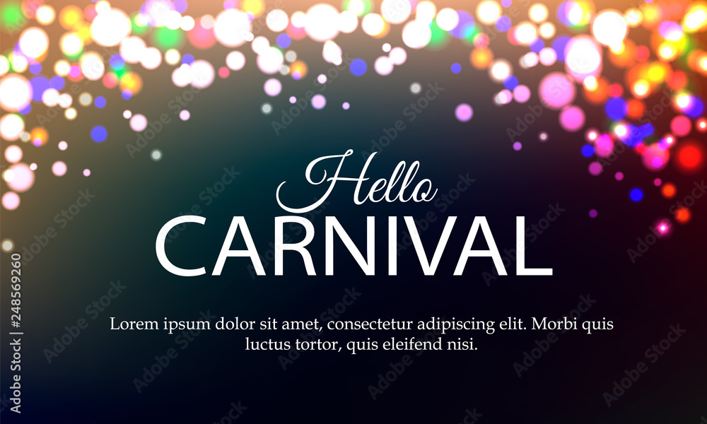 Hello Carnival banner with color lights background