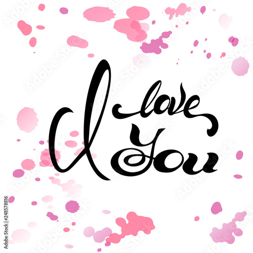 I love you - hand drawn lettering