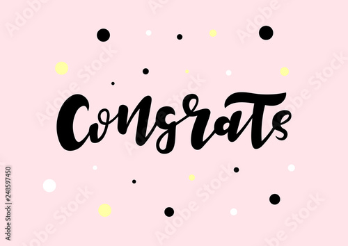 Hand drawn lettering phrase Congrats