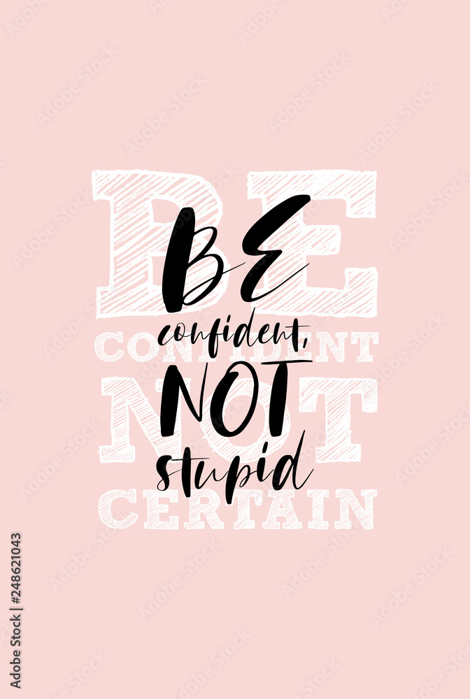 Quotes About Being A Girl With Confidence