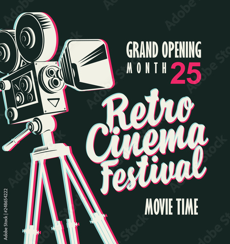 Vector retro cinema festival poster with old-fashioned movie camera and calligraphic inscription. Cinema banner, can be used for poster, flyer, billboard, web page, background, ticket