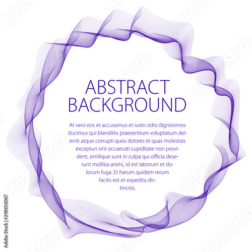 Round frame of flowing smoke. Vector abstract artistic beautiful background with copy space for text. Isolated over white background.