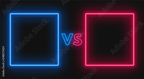 Versus screen with neon frames and vs sign on the dark background. Confrontation design. Can be used for sports, duels, boxing, fights, competition. Vector illustration.