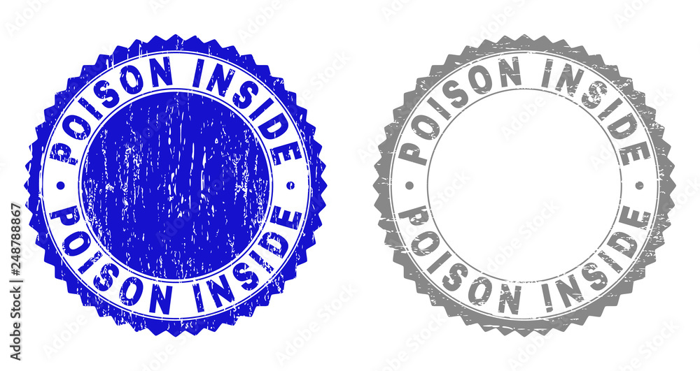 Grunge POISON INSIDE stamp seals isolated on a white background. Rosette seals with grunge texture in blue and grey colors. Vector rubber stamp imitation of POISON INSIDE text inside round rosette. Grunge POISON INSIDE stamp seals isolated on a white background. Rosette seals with grunge texture in blue and grey colors. Vector rubber stamp imitation of POISON INSIDE text inside round rosette.