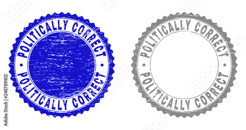 Grunge POLITICALLY CORRECT stamp seals isolated on a white background. Rosette seals with grunge texture in blue and grey colors.