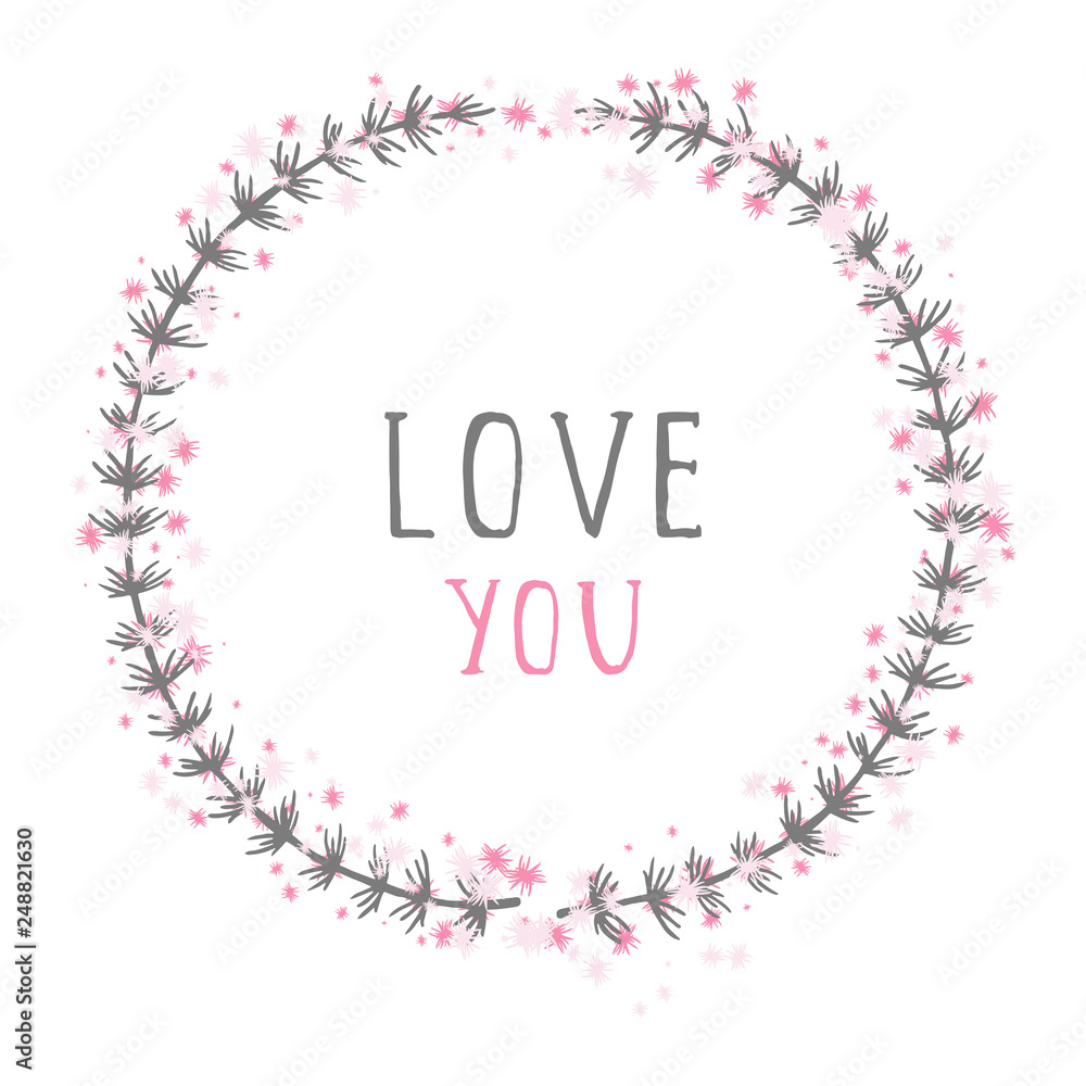 Vector hand drawn illustration of text LOVE YOU and floral round frame on white background. Colorful.