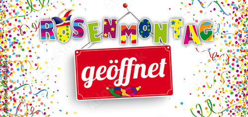 Am Rosenmontag Geöffnet