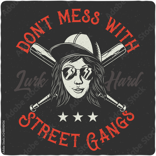 T-shirt or poster label design with illustration of a bandit girl with sun glasses, hat and baseball bats. Design with lettering composition.