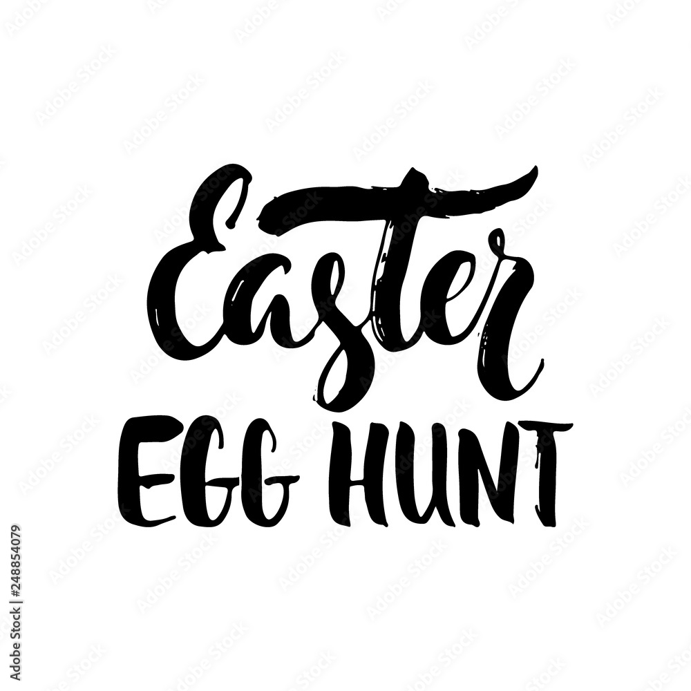 Easter Egg Hunt - Spring holidays hand drawn lettering calligraphy phrase isolated on white background. Fun brush ink vector illustration for banners, greeting card, poster design, photo overlays. Easter Egg Hunt - Spring holidays hand drawn lettering calligraphy phrase isolated on white background. Fun brush ink vector illustration for banners, greeting card, poster design, photo overlays.