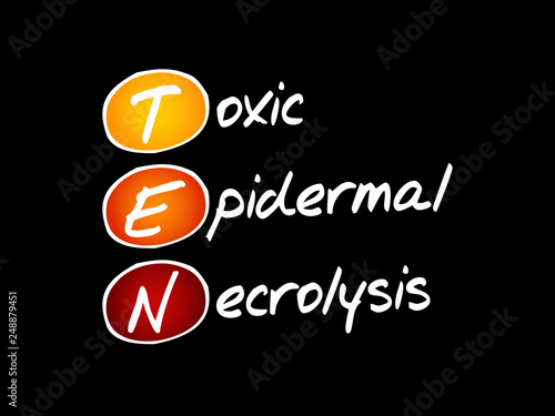 TEN - Toxic Epidermal Necrolysis, acronym health concept background