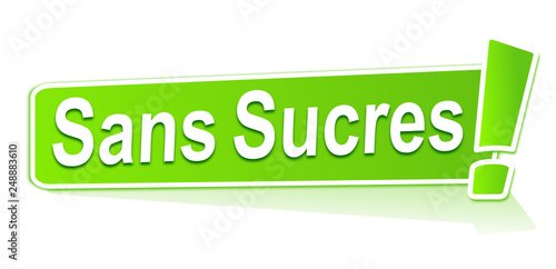 sans sucres sur étiquette verte