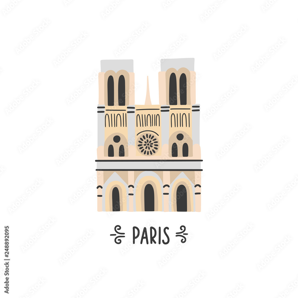 Paris vector architecture on white background. Notre Dame de Paris cute hand drawn illustration. Visit France travel icon
