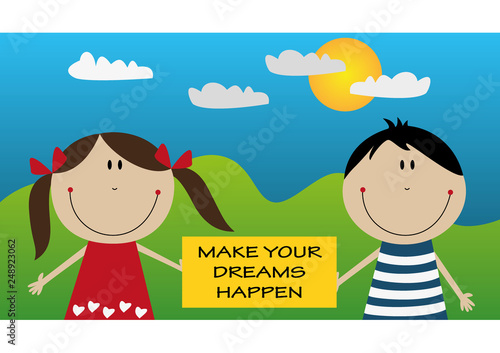 Smiling kids in outdoor with text - Make your dreams happen