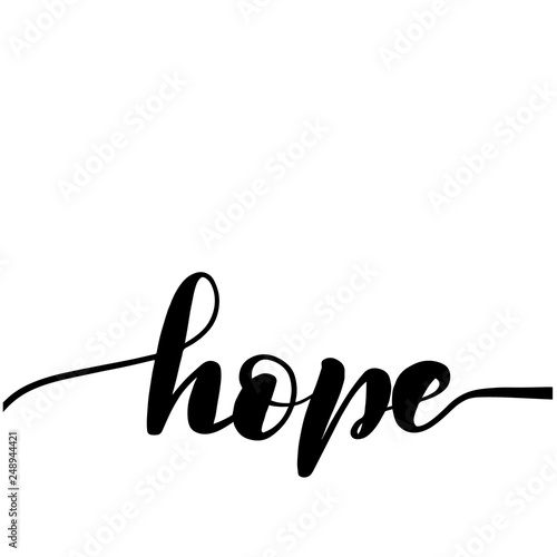 Inspirational handwritten brush lettering inscription