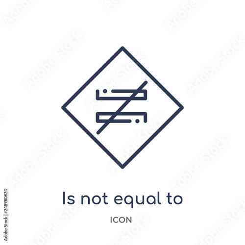 is not equal to icon from signs outline collection. Thin line is not equal to icon isolated on white background.