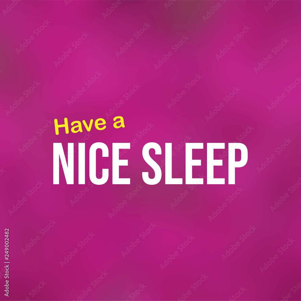 Have a nice sleep. Life quote with modern background vector