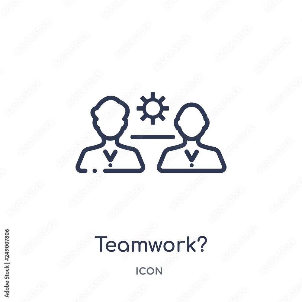 teamwork? icon from strategy outline collection. Thin line teamwork? icon isolated on white background. teamwork? icon from strategy outline collection. Thin line teamwork? icon isolated on white background.