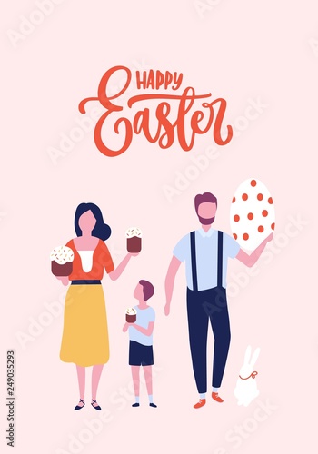 Greeting card template with Happy Easter inscription handwritten with calligraphic script and cute lovely family carrying kulich and eggs
