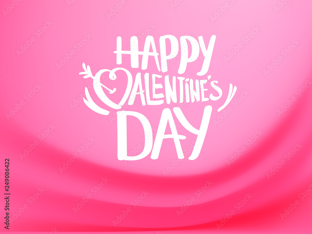 Valentine`s Day pink composition with lettering inscription. Vector greeting card