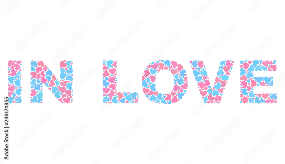 IN LOVE text constructed with scattered pink and blue lovely hearts. Text label is isolated on a white background. Vector collage IN LOVE for Valentine purposes.